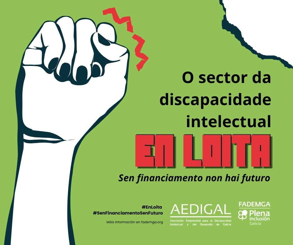 As entidades galegas de discapacidade intelectual comezan unha campaña de protesta